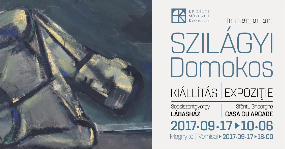 In memoriam Szilágyi Domokos - Erdélyi Művészeti Központ - 2017