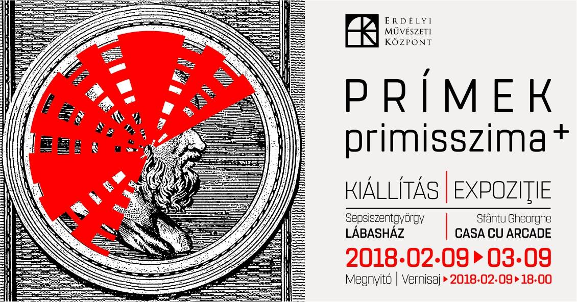 Exhibition Prímek Primisszima + – Transylvanian Art Centre – 2018