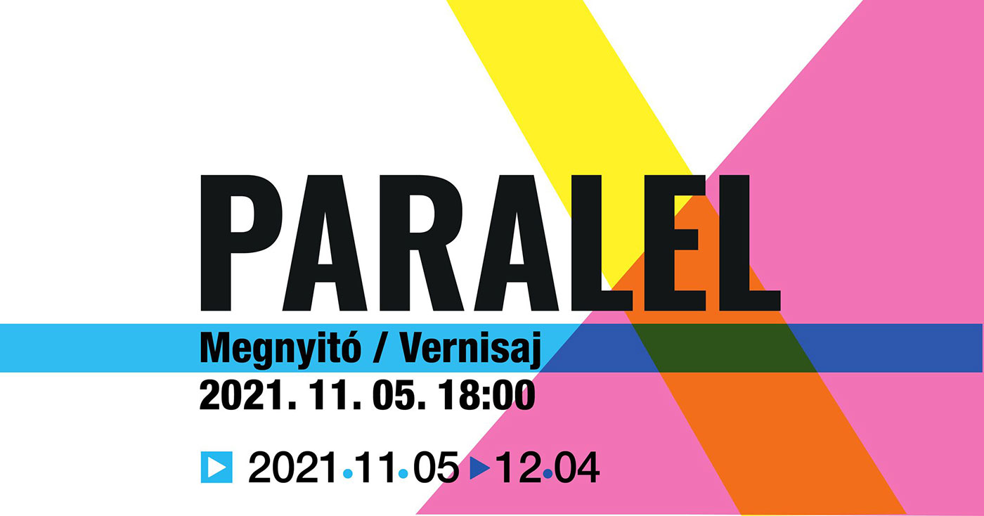 Paralel - Erdélyi Művészeti Központ, 2021